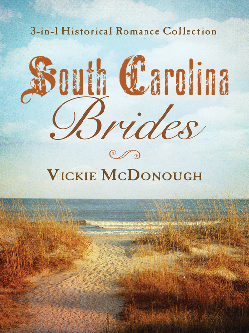 Title details for South Carolina Brides by Vickie McDonough - Available